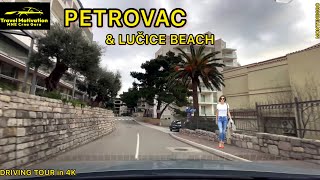 PETROVAC vožnja i Plaža LUČICE Januar 2024  PETROVAC amp LUČICE Beach Driving Tour in 4K Crna Gora [upl. by Shulamith]