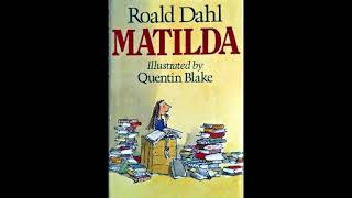 Roald Dahl  Matilda read by Miriam Margoyles [upl. by Seuqramed]