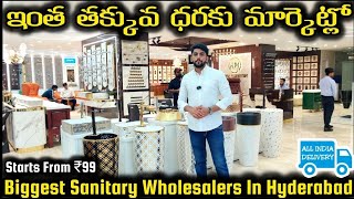 Biggest Sanitaryware Store in Hyderabad Single item wholesale Price లో Hyderabad Wholesale Market [upl. by Clova]