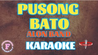 PUSONG BATOALON BANDKARAOKE [upl. by Martica]