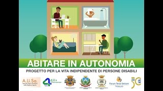 Abitare in autonomia  Progetto per la vita indipendente di persone disabili [upl. by Bullis]