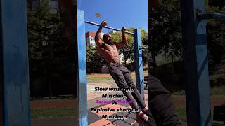 Difference between Slow false grip Vs explosive fast MuscleUps strength fitness calisthenics [upl. by Notlit]