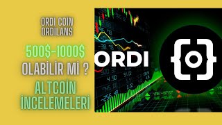 Ordi coin Ordilans İnceleme  5001000 Hedef [upl. by Stambaugh]