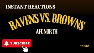 RAVENS LOSE TO THE BROWNS  INSTANT REACTION [upl. by Akcire]