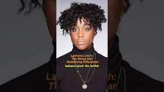 Lashana LynchThe Rising Star Redefining Hollywood lashanalynch nolimit hollywooddiversityinfilm [upl. by Niemad]