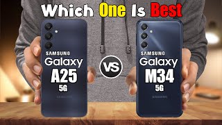 SAMSUNG GALAXY A25 5G vs SAMSUNG GALAXY M34 5G [upl. by Derf]