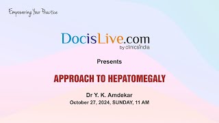 APPROACH TO HEPATOMEGALY [upl. by Hemingway805]