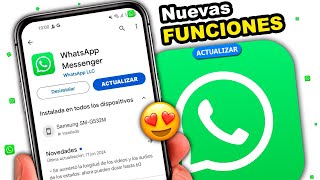 Actualiza WhatsApp Ya 5 Nuevas Funciones Liberadas [upl. by Aznarepse]