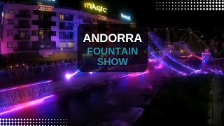 Andorra la Vella Fountain Light Show [upl. by Amuh825]