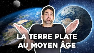 DEBUNKAGE  Le Mythe de la TERRE PLATE au Moyen Âge 🌍 [upl. by Bryan568]