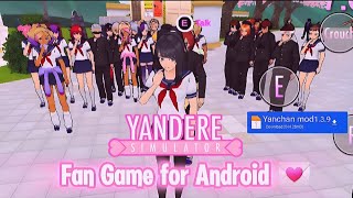 Yanchan Mod 139  Yandere Simulator fan game for android Download Link 💌  Ayano Aishis Channel [upl. by Fenn]