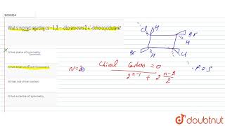 What is incorrect regarding cis 13diboranotrans2 4 [upl. by Corabelle]