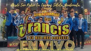 Francis y su Marimba Orquesta VIDEO NUEVO  Concierto en VIVO 2018 Primer DVD [upl. by Cheke]