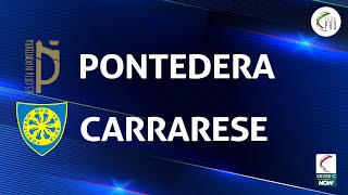 Pontedera  Carrarese 12  Gli Highlights [upl. by Pillow]