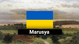 Marusya  Маруся Ukrayna halk şarkısı Türkçe çeviri [upl. by Rehctelf]