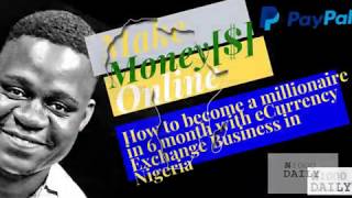 Become an e currency exchanger in nigeria [upl. by Dermot]