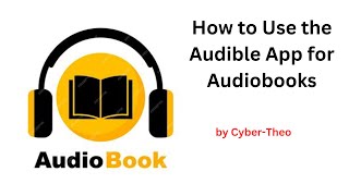 How to Use the Audible App for Audiobooks [upl. by Leicam]