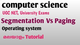 Segmentation VS Paging  Operating System  Malayalam Tutorial [upl. by Agnesse827]