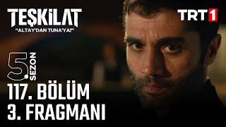 Teşkilat 117 Bölüm 3 Fragmanı trt [upl. by Ramsey]