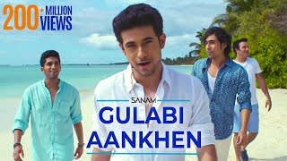 Gulabi Aankhen  Sanam [upl. by Ahseen]