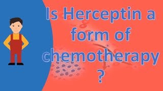 Is Herceptin a form of chemotherapy  Top Health FAQS [upl. by Adnuhsat]