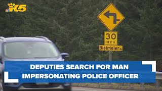 Officers searching for man impersonating law enforcement making traffic stops in Kitsap County [upl. by Brena691]