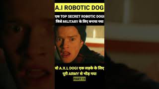 एक लड़के को मिला HIGHLY ADVANCE INTELLIGENT ROBOT Part 11 AXL Movie Explained shorts [upl. by Eillom]