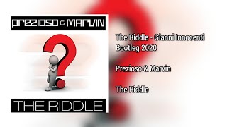 Prezioso amp Marvin  The Riddle Gianni Innocenti Bootleg 2020 ITALODANCE [upl. by Hilliary]