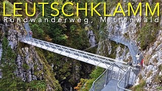 Leutaschklamm Panoramabrücke und Rundwanderweg Mittenwald [upl. by Richma128]