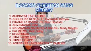 Ilocano Christian Worship Song Medley  Non Stop ilocano christian worship song ilocano gospel song [upl. by Ahsilrak702]