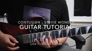 Contusion  Stevie Wonder  GUITAR TUTORIAL  Clean and Lead Guitar [upl. by Mastrianni]