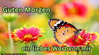 Guten Morgen ein liebes Wort von mir [upl. by Frere]