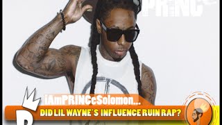 DID LIL WAYNE RUIN A GENERATION OF RAPPERS [upl. by Oirromed465]