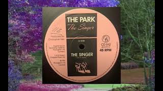 FOUND Unknown Song quotIll Be Singlequot The Park  The Singer [upl. by Oryaj916]