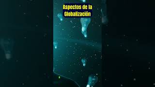 El impacto GLOBAL Explorando la era de la GLOBALIZACIÓN [upl. by Rosol]