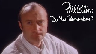 Phil Collins  Do You Remember Official Music Video [upl. by Nitsirc]