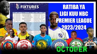 Ratiba Ya Ligi Kuu Tanzania NBC Premier League 20232024 [upl. by Nnylf451]