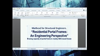 Mathcad for Structural Engineers Residential Portal Frames [upl. by Ellierim]