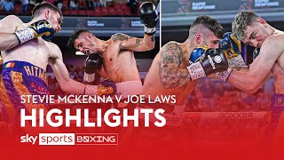 FIGHT OF THE YEAR  Stevie McKenna v Joe Laws  Highlights [upl. by Sapienza]