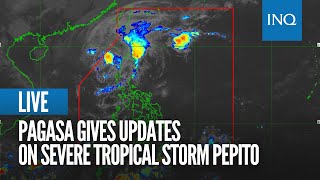 LIVE Pagasa gives updates on Severe Tropical Storm Pepito [upl. by Map]