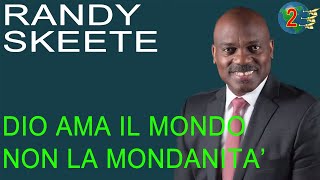 Randy Skeete  Dio ama il mondo non la mondanità  peccato pentimento perdono Cristo Ellen White [upl. by Terb]