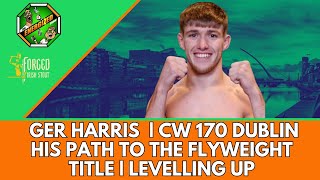 Ger Harris  Cage Warriors 170 Dublin Team Ryano amp World Titles  The Energized Show [upl. by Bishop898]