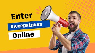 How to Enter Sweepstakes Online A Step by Step Guide [upl. by Duffy]