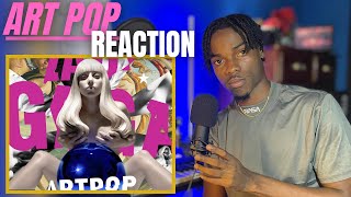 FIRST TIME REACTING TO Lady Gaga  Artpop  Album Reaction [upl. by Kerrill24]