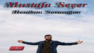 Mustafa Seçer Hesabını Soracağım 2024 [upl. by Kathye242]