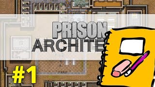 Prison Architect 1  Prison Planning [upl. by Winna]