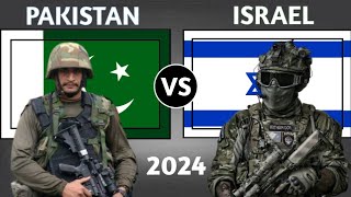 Pakistan vs Israel Military Power Comparison 2024  Israel vs Pakistan Military Power 2024 [upl. by Nnylhsa]