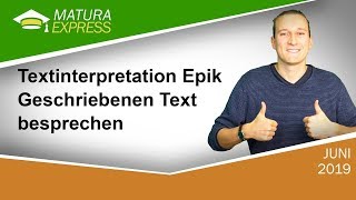 Textinterpretation Epik  Geschriebenen Text besprechen  Zentralmatura Deutsch September 2019 23 [upl. by Domela990]