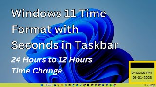 How to show seconds in Windows 11 taskbar clock  Laptop Time setting 12 hours [upl. by Johanan]