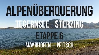 Etappe 6 Mayrhofen – Pfitsch  Alpenüberquerung Tegernsee  Sterzing  GPSTrack [upl. by Jeremias]